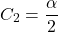 \[C_2 = \frac{\alpha}{2} \]
