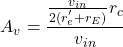 \[A_v = \frac{\frac{v_{in}}{2(r^{'}_{e}+r_{E})} r_c}{v_{in}} \]