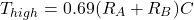 \[T_{high} = 0.69(R_A+R_B)C \]