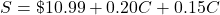 S=\char36 10.99+0.20C+0.15C