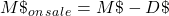 M\char36_o_n_s_a_l_e=M\char36-D\char36
