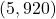 (5, 920)