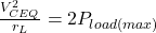 \frac{V_{CEQ}^2}{r_L} = 2 P_{load (max)}