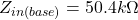 \[Z_{in(base)} = 50.4 k \Omega \]