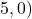 5, 0)