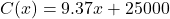 C(x)=9.37x+25000