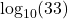 \log_{10}(33)