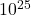 {\text{10}}^{\text{25}}