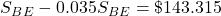 S_B_E-0.035S_B_E=\char36 143.315