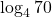 \log_{4}70