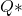 Q*