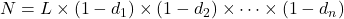 N=L\times(1-d_1)\times(1-d_2)\times\cdots\times(1-d_n)