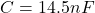 \[C = 14.5 nF \]