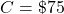 C = \char36 75