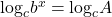 {\log _c}{b^x} = {\log _c}A