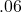.06