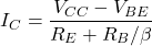 \[I_C = \frac{V_{CC} -V_{BE}}{R_E+R_B /\beta} \]