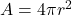 A=4\pi{r}^{2}\\