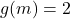 g(m)=2