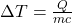 \Delta{T}=\frac{Q}{mc}\\