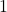 \text{1}