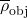 \overline{\rho}_{\text{obj}}\\