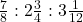 \frac{7}{8}:2\frac{3}{4}:3\frac{1}{{12}}