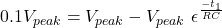 \[0.1 V_{peak} = V_{peak} - V_{peak}\ \epsilon^{\frac{-t_1}{RC}} \]