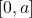 [0, a]