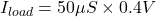 \[I_{load} = 50 \mu S\times 0.4 V \]