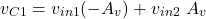 \[v_{C1} = v_{in1} (-A_v )+v_{in2}\ A_v \]