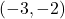 (-3, -2)