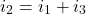 \[i_2 = i_1 + i_3 \]