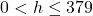 0<h\leq379