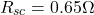 \[R_{sc} = 0.65 \Omega \]