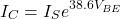 \[I_C=I_S e^{38.6V_{BE}} \]