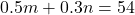 0.5m+0.3n=54
