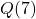 Q(7)
