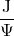 \displaystyle\frac{\text{J}}{\Psi}\\
