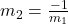 m_2=\frac{-1}{m_1}