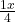 \frac{{1x}}{4}