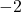 - 2