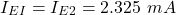 \[I_{EI} = I_{E2} = 2.325\ mA \]