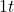 1t