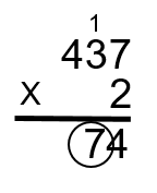 3 times 2 + 1= 7. 7 is put in the tens column