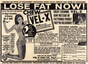A black and white comic book advertizement selling Vel-X gum to "Lose Fat Now."