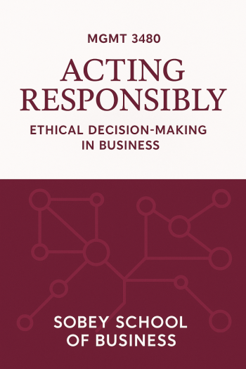 Cover image for Acting Responsibly: Ethical Decision-Making in Business